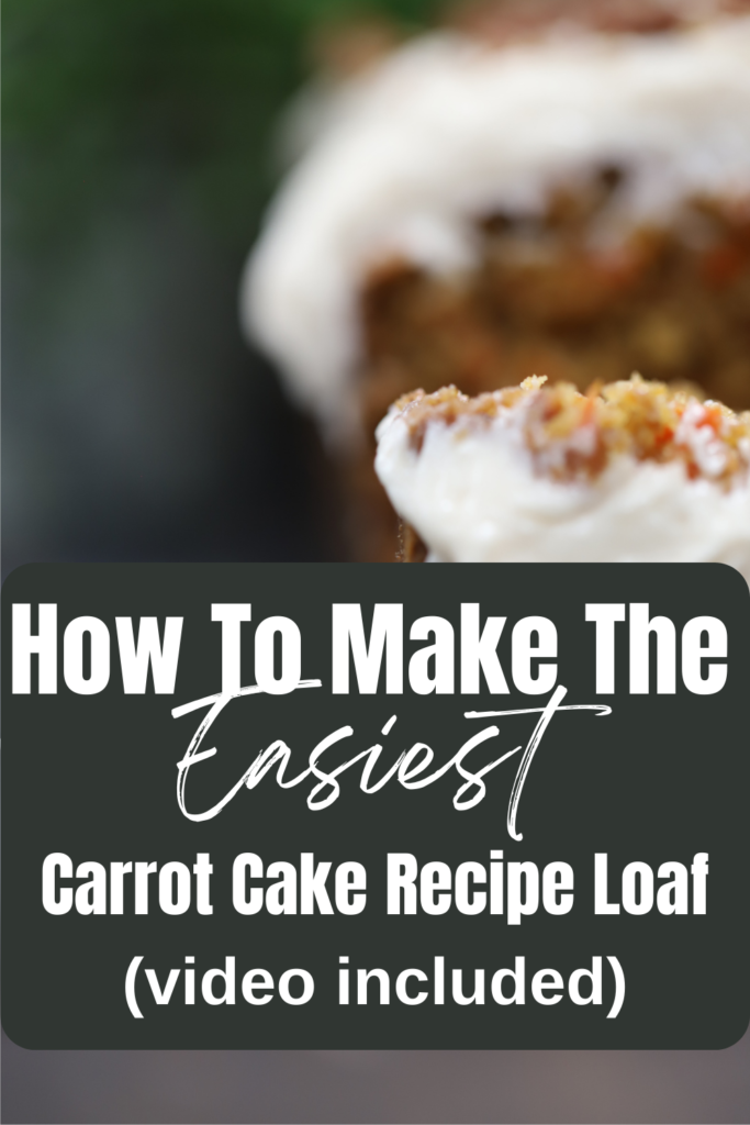 How-To-Make-The Easiest-Most-Moist Carrot-Cake-Loaf