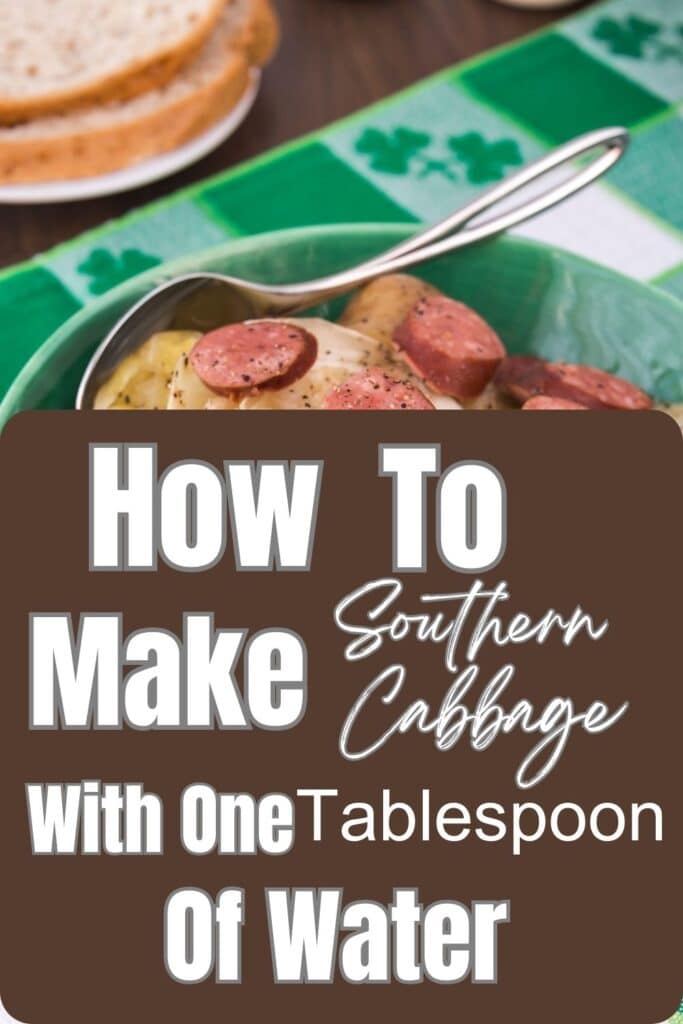 How To Make Easy Southern Cabbage With A Tablespoon of Water